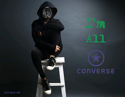 HYPOTHETICAL CONVERSE CAMPAIGN  - "I'M ALL CONVERSE"