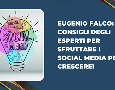 Eugenio Falco- Consigli per l'utilizzo dei social media