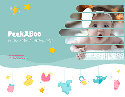 PEEKABOO - BABY CARE UI/UX CASE STUDY