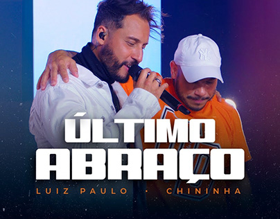 Ultimo Abraço - Luiz Paulo & Chininha