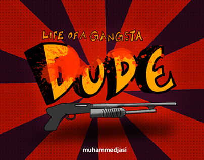 DUDE, Life of a Gangster - Comic Series
