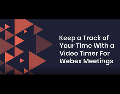 Webex Video Timer Will Help You Keep Track of Your Time