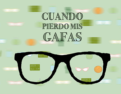 Cuando pierdo mis gafas (illustration book)