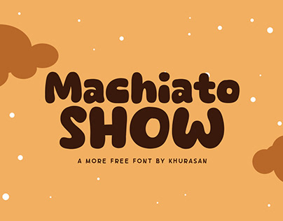 Machiato Show Font free for commercial use