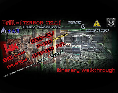 Drill - [Gas/ TERROR CELL] | "Breach & Third Party"