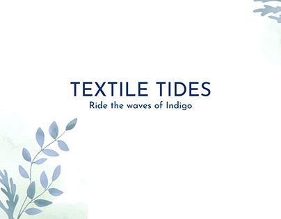 Textile Tides: Dyeing and printing