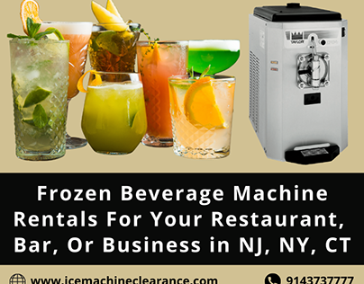 Frozen Beverage Machine Rentals in NJ, NY, CT