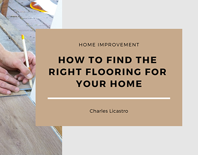 How To Find The Right Flooring For Your Home
