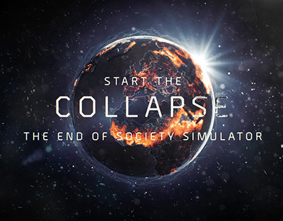 COLLAPSE the end of society simulator