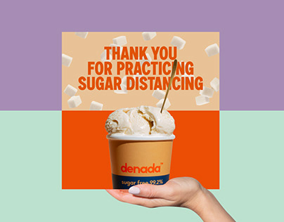 denada™ - Sugar Distancing Campaign