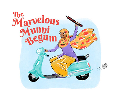 The Marvelous Munni Begum