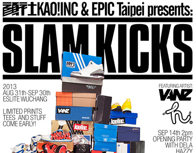 "SLAM KICKS" Event & Recap