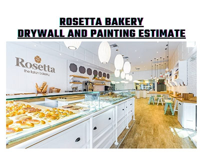 Drywall and Painting Estimate for Rosetta Bakery NY