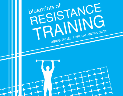 Blueprints of Resistance Training