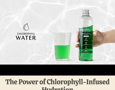 The Power of Chlorophyll-Infused Hydration