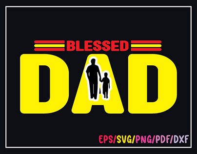 Blessed Dad- svg t-shirt design