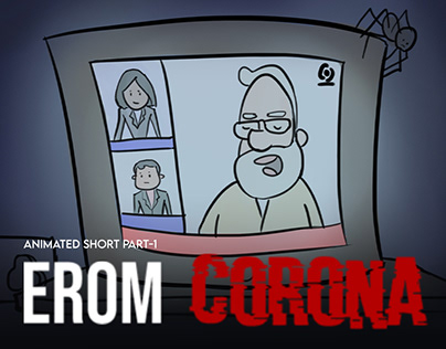 Erom Corona Part 1 (animation short on Covid19)