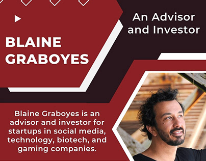 Blaine Graboyes An Advisor and Investor