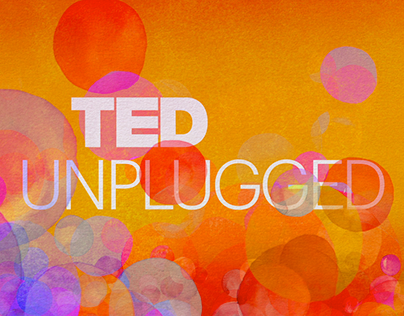 TED Unplugged