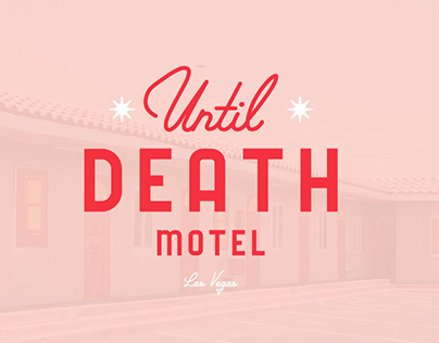 Until Death Motel