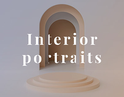 INTERIOR PORTRAITS - Abstract spaces