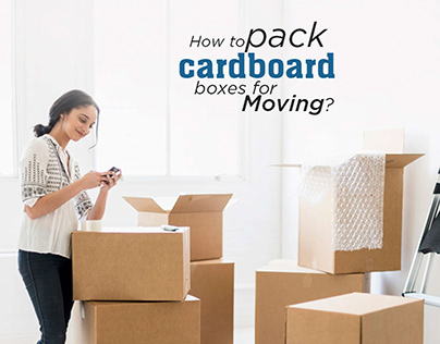 How to pack cardboard Boxes for Moving.