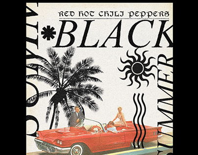 FOR RED HOT CHILI PEPPERS' LATEST SINGLE BLACK SUMMER