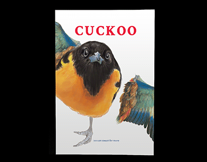 CUCKOO: You Are Meant for More