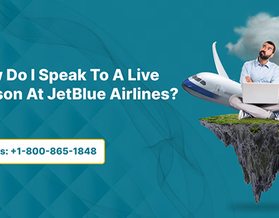How Do I Speak To A Live Person At JetBlue Airlines?