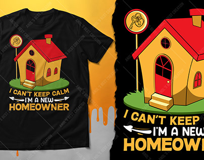 Home Owner T-Shirt Design.