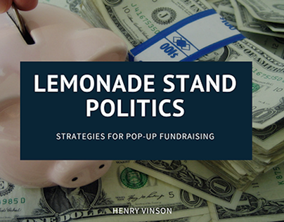 Lemonade Stand Politics: Strategies for Fundraising