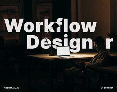 UI workflow designer concept