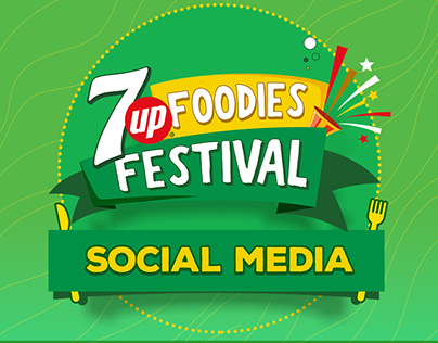 Social Media Content - 7Up Foodies Festivals