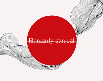 Humanly Surreal - A Story in Motifs