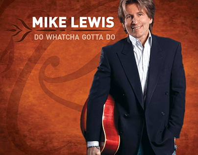Mike Lewis - Do Whatcha Gotta Do