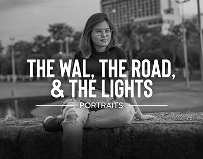 The Wall, The Road, & The Lights
