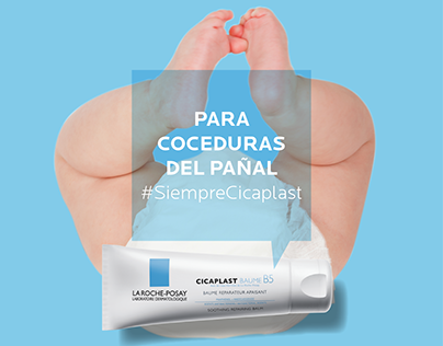Digital Campaign #SiempreCicaplast La Roche-Posay Chile