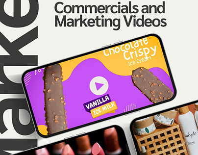 Commercials and Marketing Videos