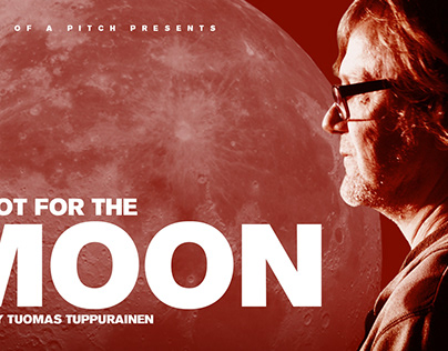 Shoot For The Moon - Documentary Feature