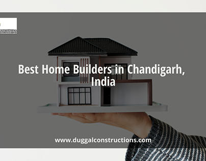 Top Builders in Chandigarh - Duggal Constructions