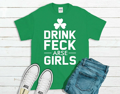 Drink Feck Arse Girls