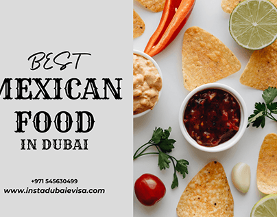 Best Mexican Food in Dubai
