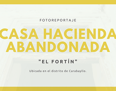FOTOREPORTAJE - "EL FORTÍN"