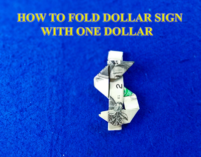 How to fold dollar sign|Dollar Origami