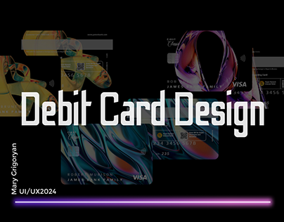 Project thumbnail - Debit Card Design I2024I
