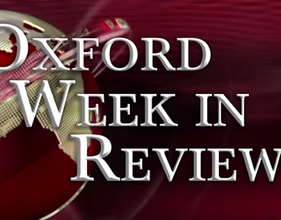 Oxford Week in Review