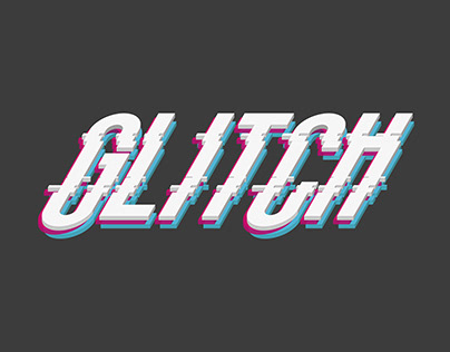 GLITCH - 3D TYPE