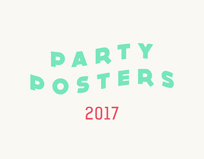PARTY POSTERS - 2017