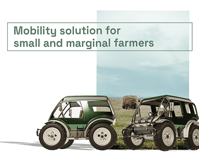Mobility solution for small and marginal farmer