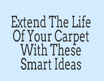 Extend The Life Of Your Carpet With These Smart Ideas